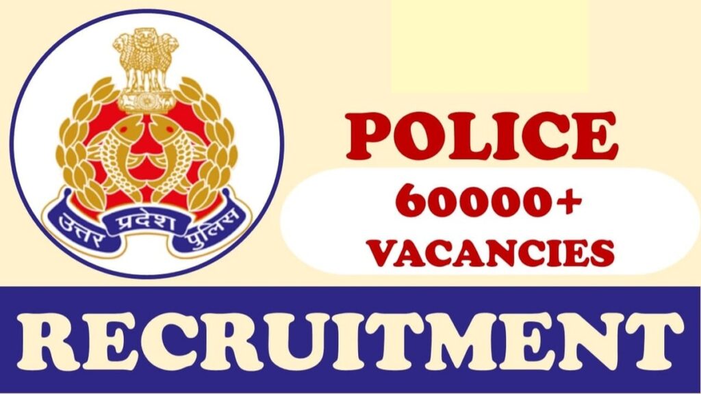 Police Constable Recruitment 2023- 2024 - 60000+ Posts Out